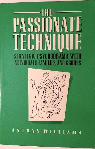 The Passionate Technique by Anthony Williams - ISBN 9780415001397