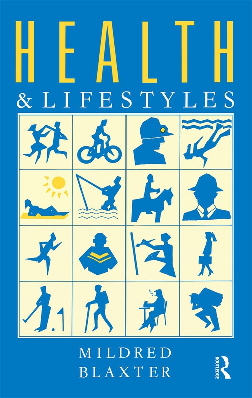 Health and Lifestyles by Mildred Blaxter ISBN 9780415001472