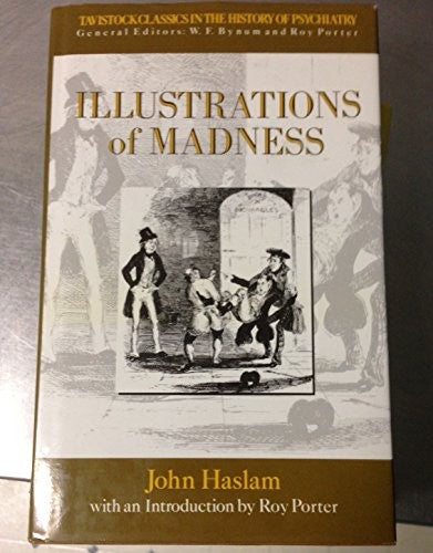 Illustrations of Madness by John Haslam - ISBN 9780415006378