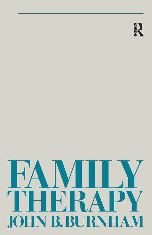 Family Therapy by John B Burnham ISBN 9780415029247