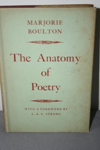 The Anatomy of Poetry by Marjorie Boulton ISBN 9780415039482