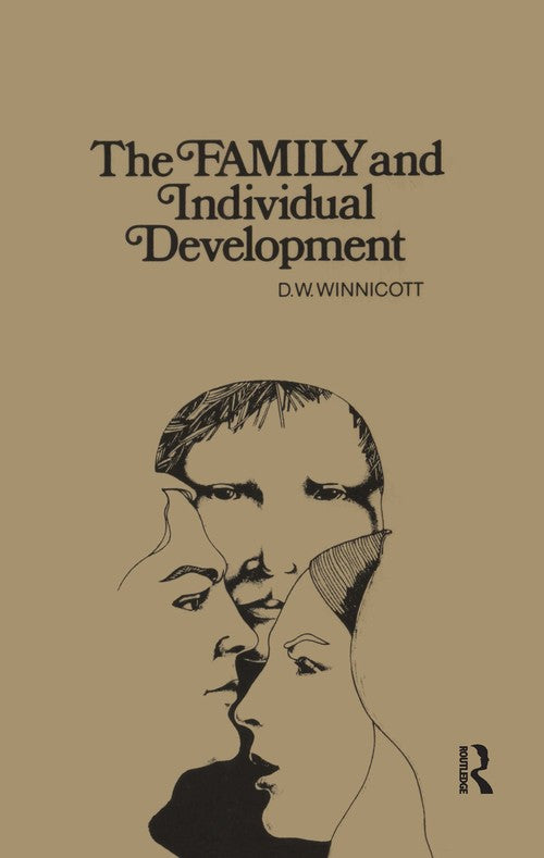 Family and Individual Development by D W Winnicott - ISBN 9780415043250