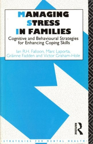 Managing Stress In Families by Ian Falloon - ISBN 9780415071932