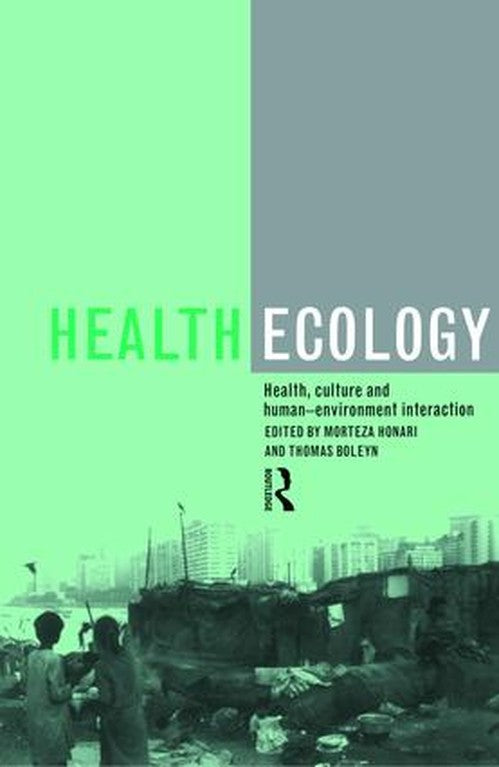 Health Ecology by Morteza Honari ISBN 9780415154475
