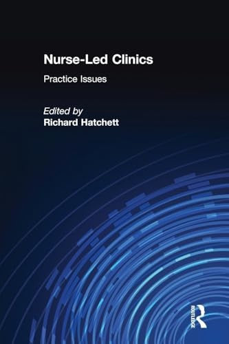 Nurse-Led Clinics by Richard Hatchett ISBN 9780415283120
