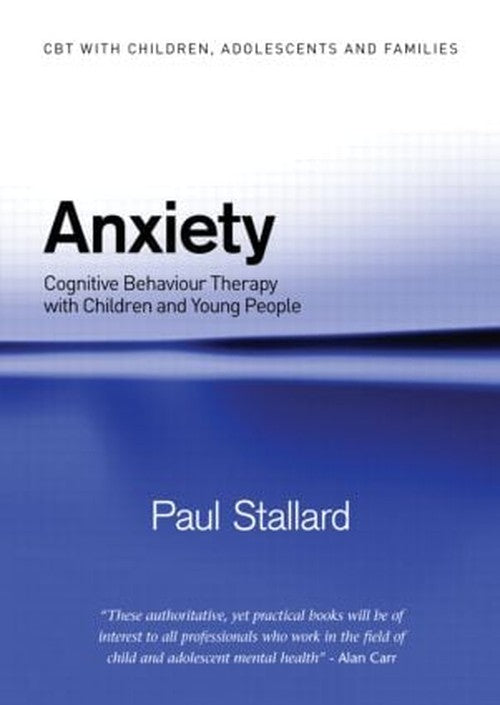 Anxiety by Paul Stallard - ISBN 9780415372558