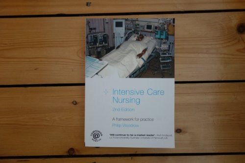 Intensive Care Nursing by Philip Woodrow - ISBN 9780415373234