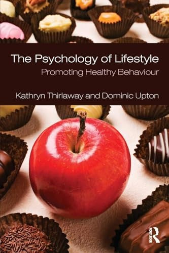 The Psychology of Lifestyle by Kathryn Thirlaway ISBN 9780415416627