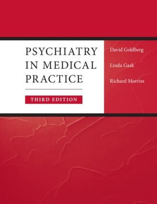 Psychiatry in Medical Practice by David Goldberg - ISBN 9780415425445