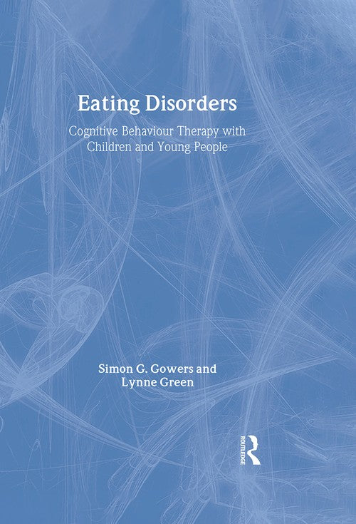 Eating Disorders by Simon G Gowers - ISBN 9780415444620