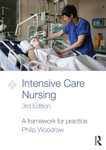 Intensive Care Nursing by Philip Woodrow ISBN 9780415584524