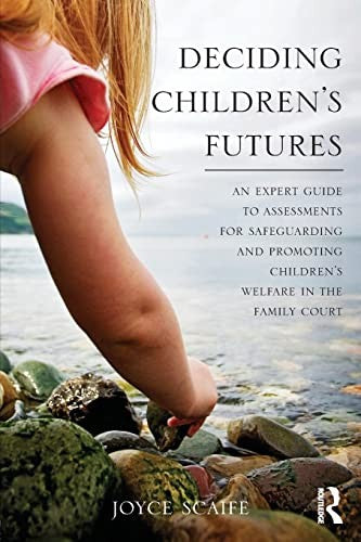 Deciding Children's Futures by Joyce Scaife - ISBN 9780415596343