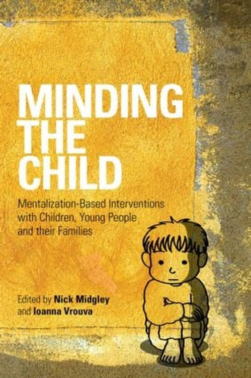 Minding the Child by Nick Midgley - ISBN 9780415605250