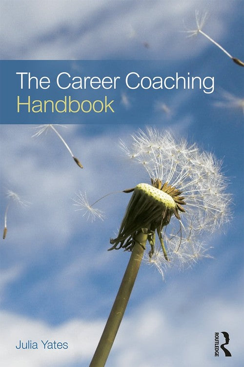 The Career Coaching Handbook by Julia Yates - ISBN 9780415627870