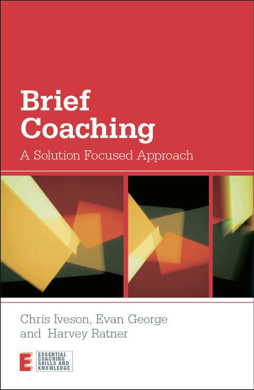Brief Coaching by Chris Iveson - ISBN 9780415667470