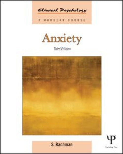 Anxiety by S Rachman - ISBN 9780415697088