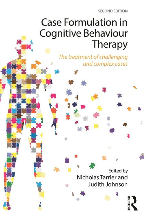 Case Formulation in Cognitive Behaviour Therapy by Chris Taylor - ISBN 9780415741798