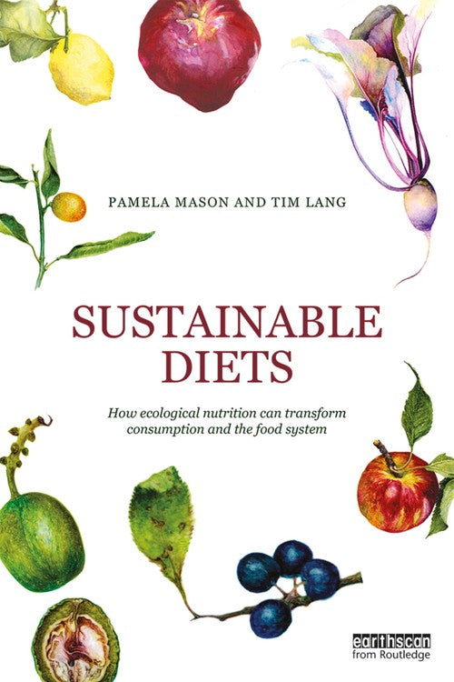 Sustainable Diets by Pamela Mason ISBN 9780415744720