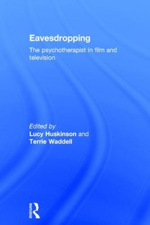 Eavesdropping by Lucy Huskinson ISBN 9780415814096