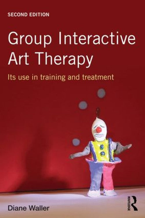 Group Interactive Art Therapy by Diane Waller ISBN 9780415815765