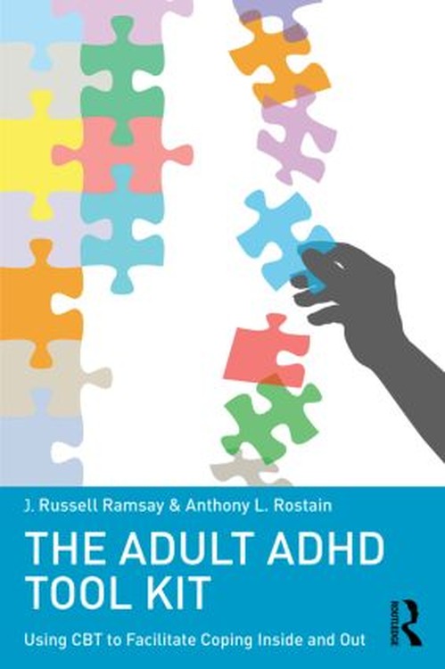 The Adult ADHD Tool Kit by J Russell Ramsay - ISBN 9780415815895