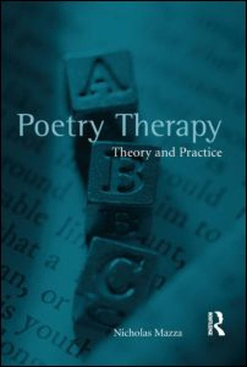 Poetry Therapy by Nicholas Mazza ISBN 9780415944861