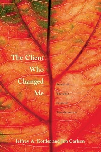 The Client Who Changed Me by Jeffrey A Kottler Ph D - ISBN 9780415951081
