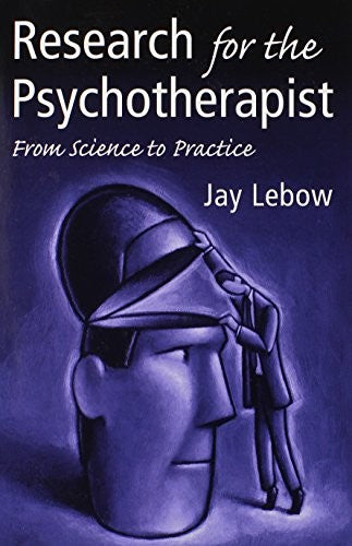 Research for the Psychotherapist by Jay L Lebow - ISBN 9780415952262