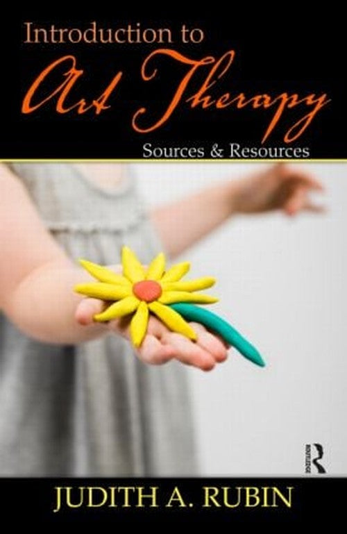 Introduction to Art Therapy by Judith A Rubin - ISBN 9780415960939