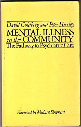 Mental Illness in the Community by David Goldberg - ISBN 9780422767507