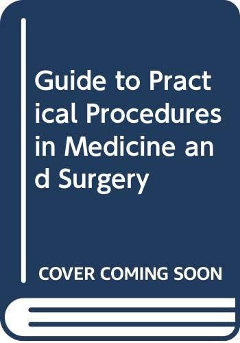 A Guide to Practical Procedures in Medicine and Surgery by Hugh Dudley 9780433000587