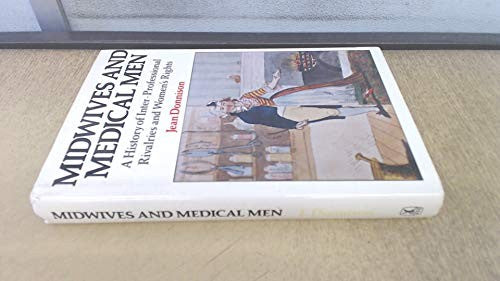 Midwives and Medical Men by Jean Donnison ISBN 9780435322502