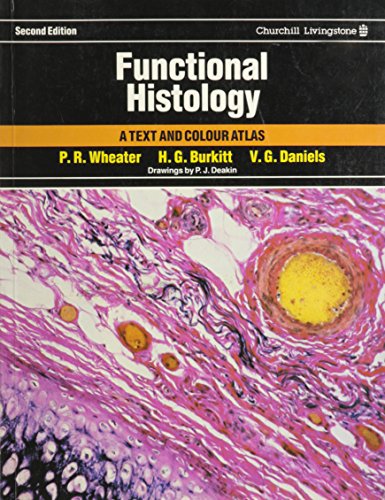 Functional Histology by Pr Wheater ISBN 9780443023415