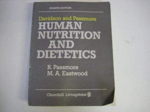 Human Nutrition and Dietetics by Sir Stanley Davidson ISBN 9780443024672