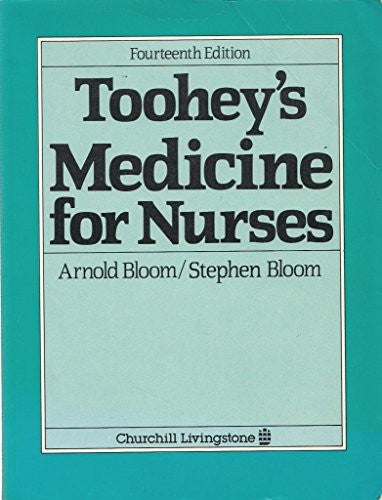 Medicine for Nurses by Monty Toohey