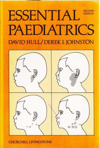 Essential Paediatrics by David Hull ISBN 9780443032950