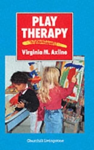 Play Therapy by Virginia M Axline ISBN 9780443040610