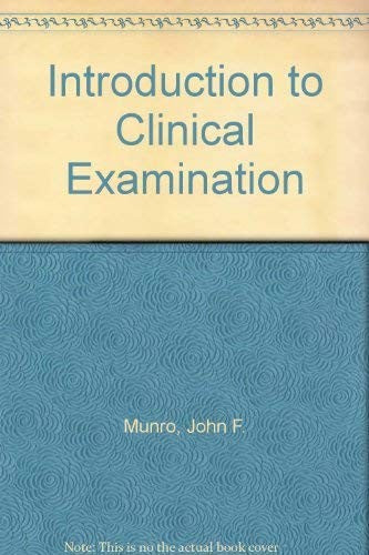 Introduction to Clinical Examination by Jf Munro ISBN 9780443040788