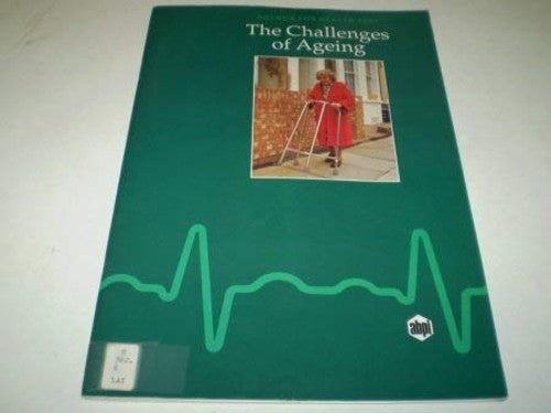 The Challenge of Ageing by Marion W Shaw ISBN 9780443043574