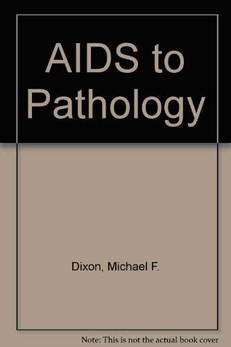 Aids to Pathology by Michael F Dixon ISBN 9780443044427
