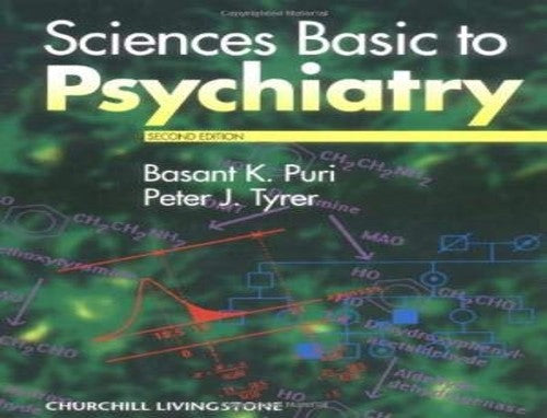 Sciences Basic to Psychiatry by Basant K Puri ISBN 9780443044786