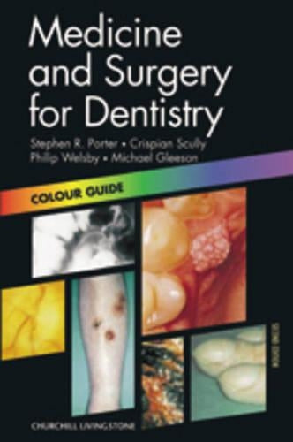 Medicine and Surgery for Dentistry by Stephen R Porter ISBN 9780443046131