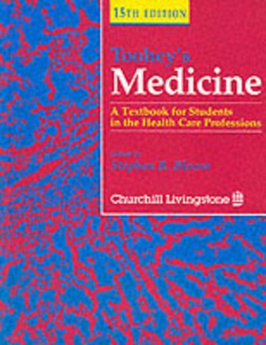 Toohey's Medicine by Arnold Bloom Md Frcp ISBN 9780443047046