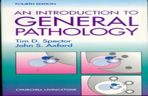 Introduction to General Pathology by Tim D Spector ISBN 9780443048845