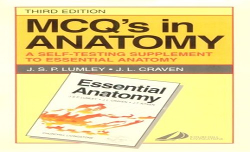MCQS in Anatomy by J S P Lumley ISBN 9780443049774