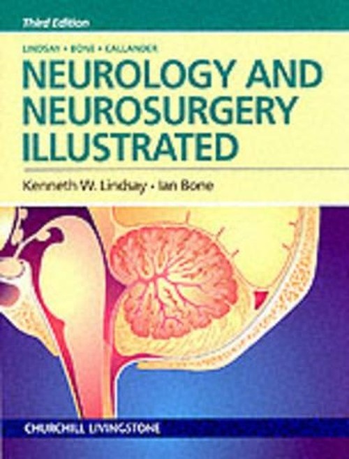 Neurology and Neurosurgery Illustrated by Kenneth W Lindsay ISBN 9780443050619