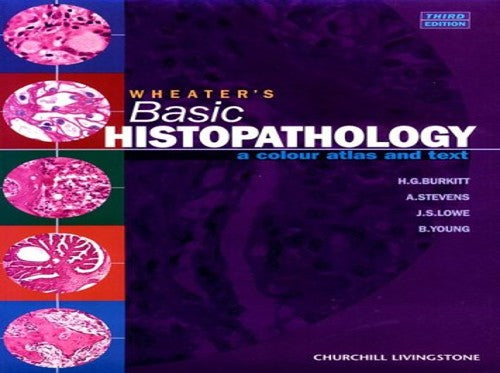 Basic Histopathology by Pr Wheater ISBN 9780443050886