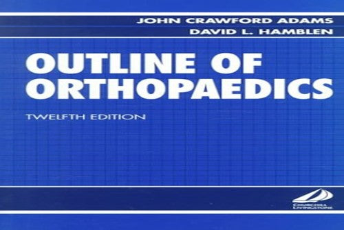 Outline of Orthopaedics by John Crawford Adams