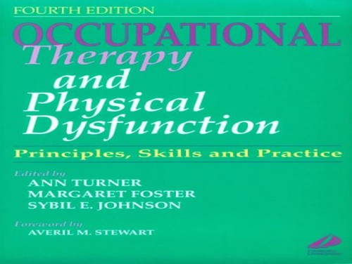 Occupational Therapy and Physical Dysfunction by Ann Turner ISBN 9780443051777