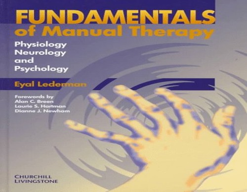 The Fundamentals of Manual Therapy by Eyal Lederman ISBN 9780443052750
